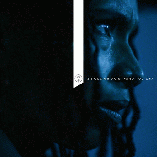 Zeal And Ardor : Fend You Off